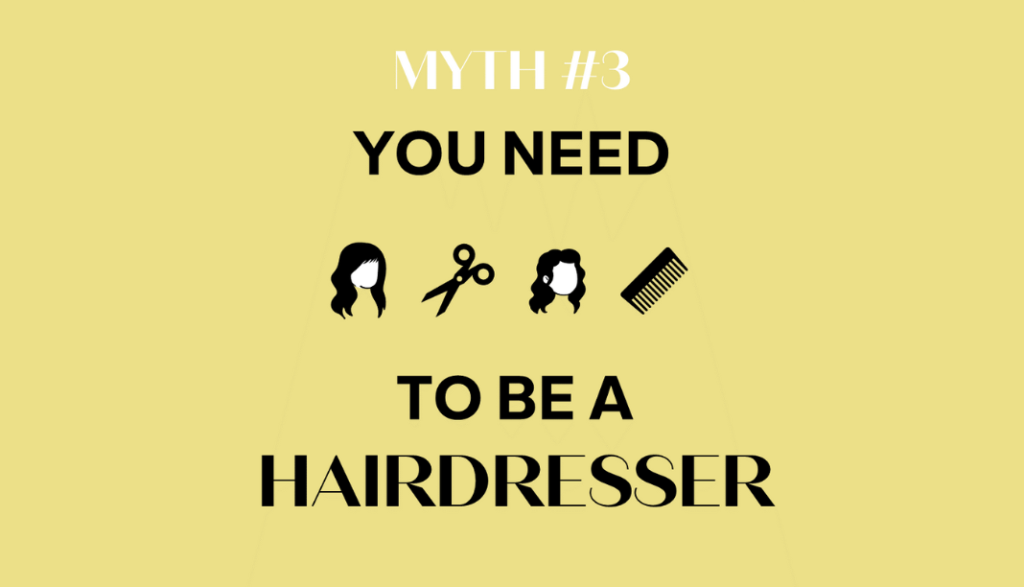 Myth #3: I need to be a hairdresser to be a Rodney Wayne franchisee.
